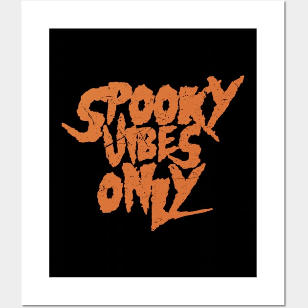Spooky Vibes Only Wall Art by Issho Ni